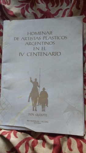 Homenaje De Artistas Plásticos Iv Centenario De Don Quijote