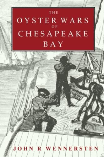 Libro:  The Oyster Wars Of Chesapeake Bay