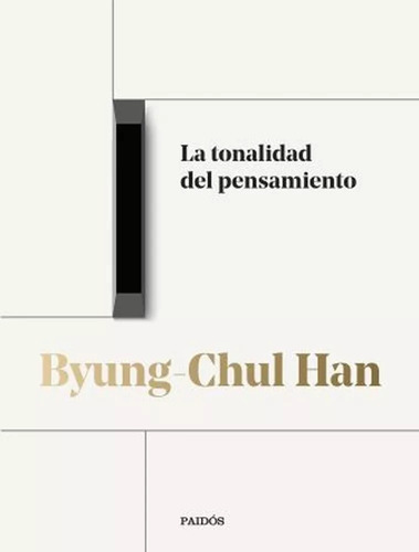 Libro La Tonalidad Del Pensamiento - Byung Chul-han