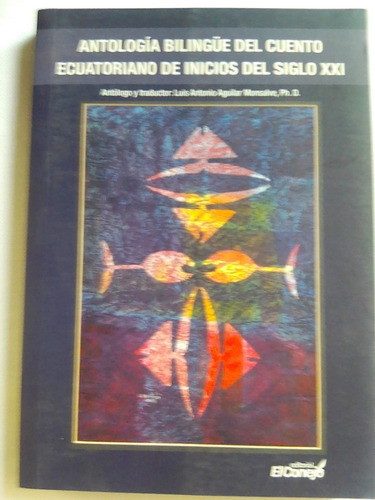 Antología Bilingüe Del Cuento Ecuatoriano (Usado)