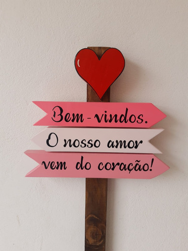 Placa De Jardim Enfeite Externo: Bem-vindos. O Nosso Amor...