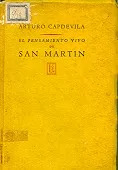 Arturo Capdevila: El Pensamiento Vivo De San Martin