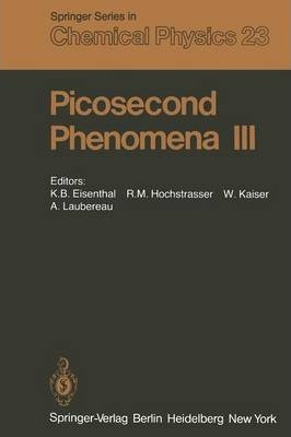 Libro Picosecond Phenomena Iii - K.b. Eisenthal