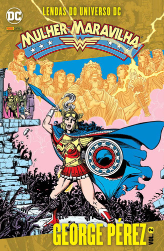 Lendas do Universo DC: Mulher-Maravilha Vol. 2, de Pérez, George. Editora Panini Brasil LTDA, capa mole em português, 2016