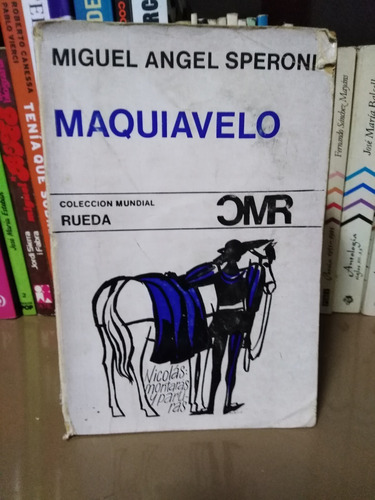 Maquiavelo - Miguel Angel Speroni