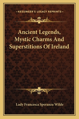 Libro Ancient Legends, Mystic Charms And Superstitions Of...