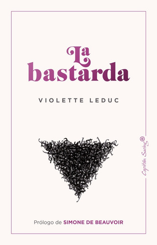 La Bastarda - Violette Leduc - Capitan Swing