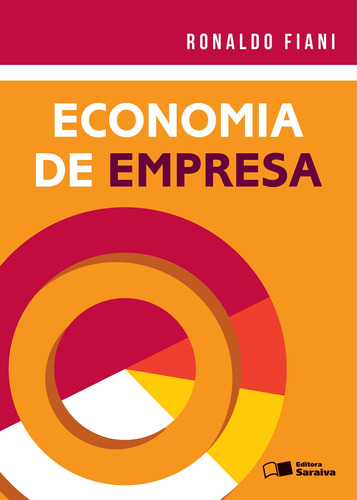 Economia de empresa, de Fiani, Ronaldo. Editora Saraiva Educação S. A., capa mole em português, 2015