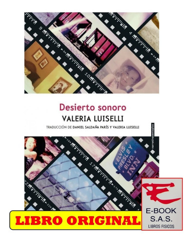 Desierto Sonoro / Valeria Luiselli