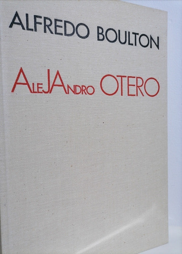 Alejandro Otero, Alfredo Boulton 