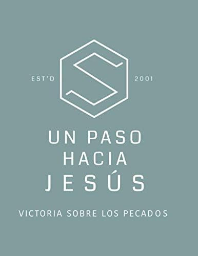 Libro: Un Paso Hacia Jesús: Victoria Sobre Los Pecados (span