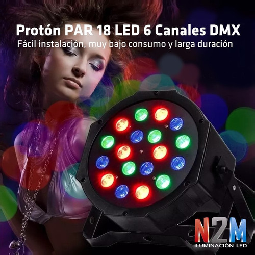 Proton Par 18 Led Rgb Efectos Iluminacion Luces Dj Boliche