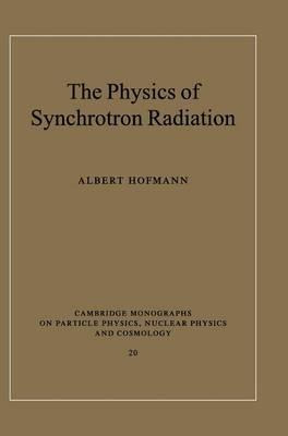 Libro The Physics Of Synchrotron Radiation - Albert Hofmann