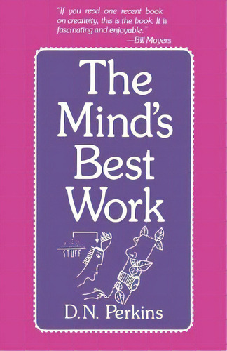 The Mind's Best Work, De Perkins, D. N.. Editorial Harvard Univ Pr, Tapa Blanda En Inglés