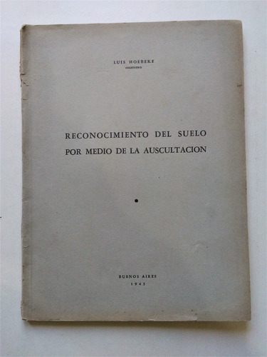 Reconocimiento Del Suelo Medio De La Auscultación 1943