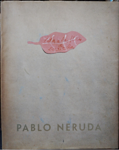 Oda A Las Flores De Datitla - Pablo Neruda (firma Editor)