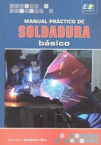 Libro Manual Prã¡ctico De Soldadura Bã¡sico