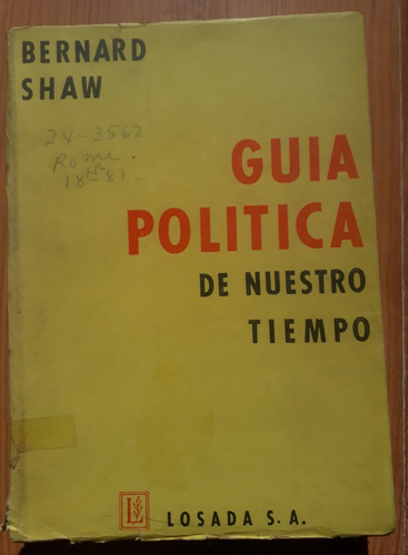 Guía Política De Nuestro Tiempo - Bernard Shaw