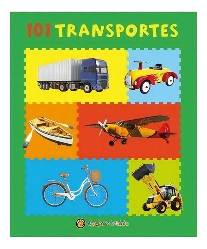 101 Transportes, De Anónimo. Editorial El Gato De Hojalata, Tapa Dura En Español, 2020