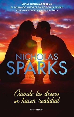 Libro Cuando Los Deseos Se Hacen Realidad De Nicholas Sparks