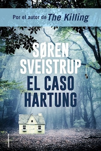 El Caso Hartung - Sveistrup Soren - Libro Roca