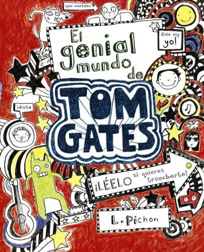Tom Gates 1 Genial Mundo De Tom Gates - Pichon,liz