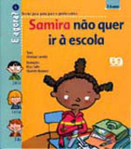 Samira Não Quer Ir À Escola, De Lamblin, Christian. Editora Ática, Capa Mole Em Português