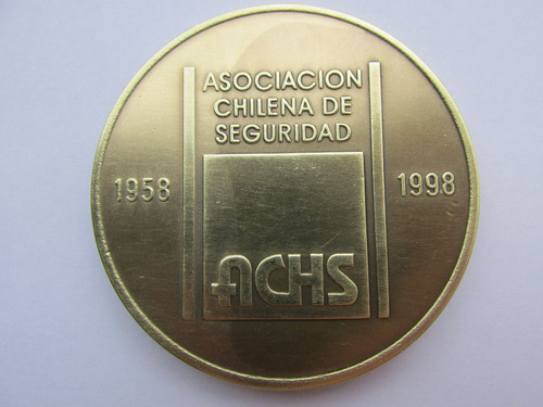 Antigua Medalla 40 Años Asociacion Chilena Seguridad Bronce 
