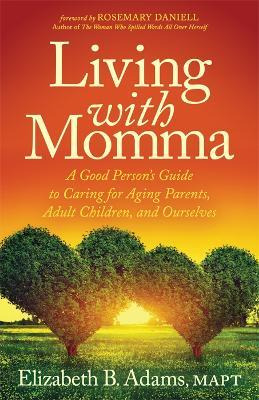 Libro Living With Momma - Elizabeth B. Adams