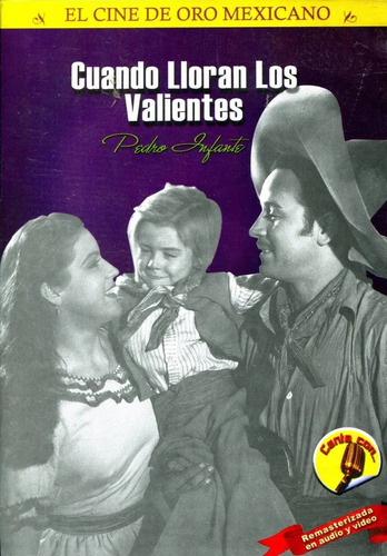 Cuando Lloran Los Valientes ( 1947 ) Dvd - Ismael Rodriguez