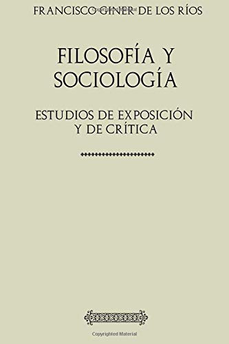 Coleccion Giner De Los Rios Filosofia Y Sociologia: Estudios