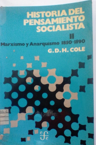 G D H Cole - Historia Del Pensamiento Socialista Tomo 2