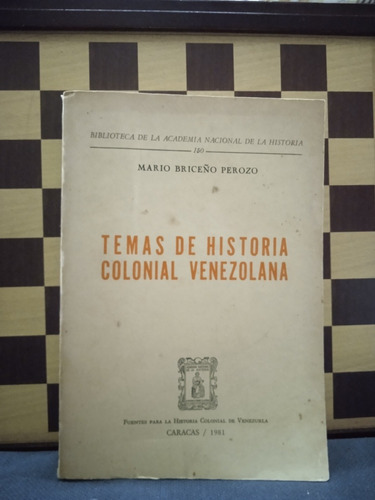 Temas De Historia Colonial Venezolana- Mario Briceño Perozo