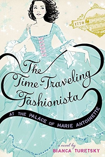 The Timetraveling Fashionista At The Palace Of Marie Antoine