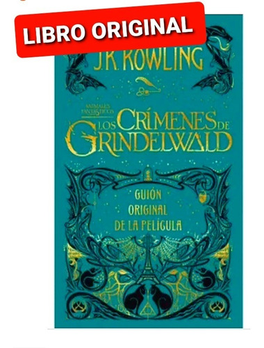 Los Crimenes De Grindelwald ( Libro Y Original)