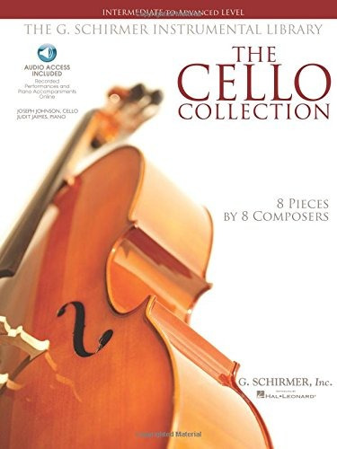 The Cello Collection  Intermediate To Advanced Level G Schir