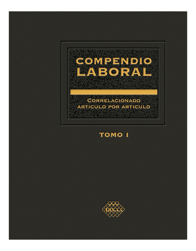 Compendio Laboral 2023 (2 TOMOS): No Aplica, de Pérez Chávez, José. Serie No aplica, vol. No aplica. Editorial TAX EDITORES UNIDOS, tapa pasta blanda, edición 1 en español, 2023