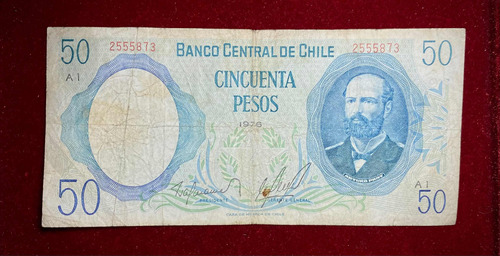 Billete 50 Pesos Chile 1976 Pick 151 A.2 Arturo Prat