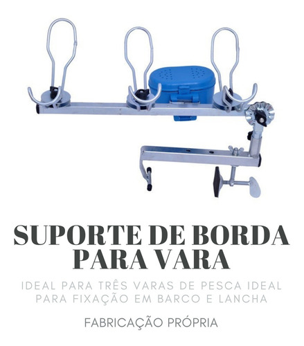 Suporte Varas P/lancha-secretaria 3 Varas+estojo De Isca
