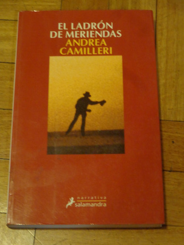 Andrea Camilleri. El Ladrón De Meriendas. Salamandra