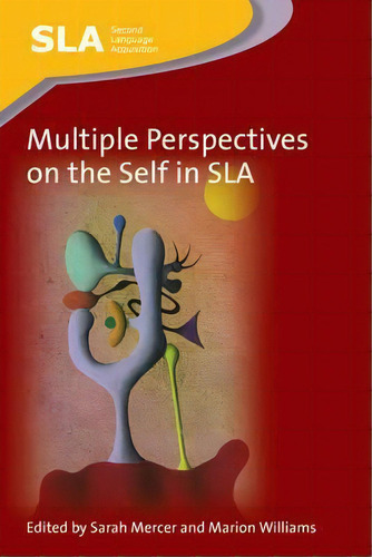 Multiple Perspectives On The Self In Sla, De Sarah Mercer. Editorial Channel View Publications Ltd, Tapa Blanda En Inglés