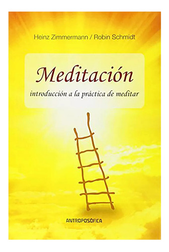 Meditacion - Zimmermann - Editorial Antroposofica S.a. - #d