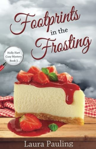 Book : Footprints In The Frosting (holly Hart Cozy Mystery.