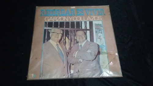 Garzon Y Collazos Recordar Es Vivir Lp Vinilo Colombiana