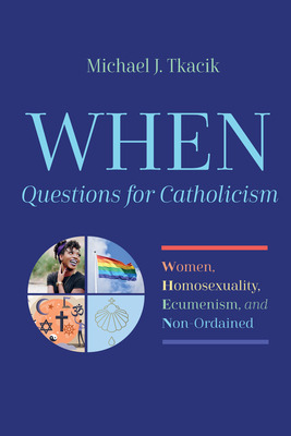 Libro When-questions For Catholicism - Tkacik, Michael J.