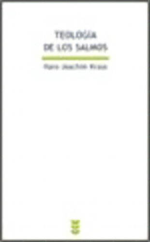 Teologãâa De Los Salmos, De Kraus, Hans Joachim. Editorial Ediciones Sígueme, S. A., Tapa Blanda En Español