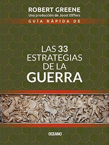 Guia Rapida De Las 33 Estrategias De La Guerra N.e.