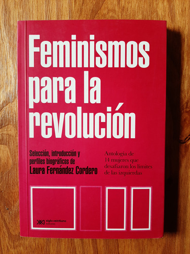 Feminismos Para La Revolución Fernández Cordero Siglo 21