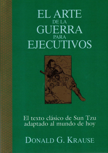Arte De La Guerra Para Ejecutivos. Krause, España 2002