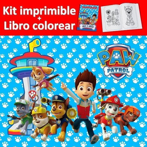 Kit Imprimible Paw Patrol + Kit Paracolorear Editable